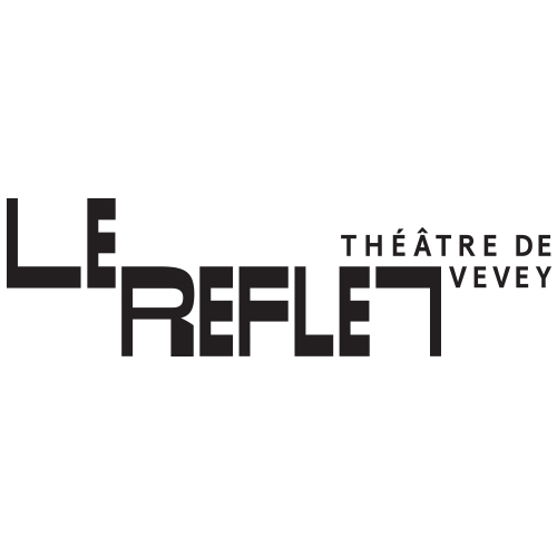 Le Reflet - Théâtre de Vevey